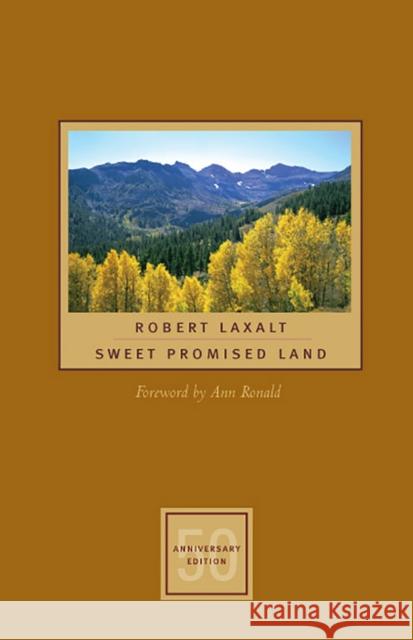 Sweet Promised Land, 50th Ed. Laxalt, Robert 9780874177060 University of Nevada Press