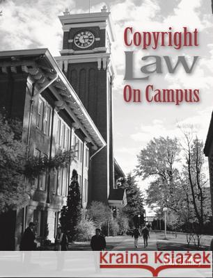 Copyright Law on Campus Marc Lindsey 9780874222647 Washington State University