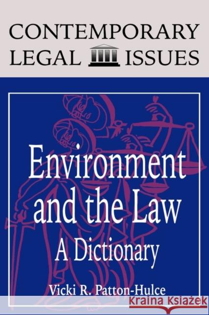 Environment and the Law Omikami, Alexandria R. 9780874367492 ABC-CLIO