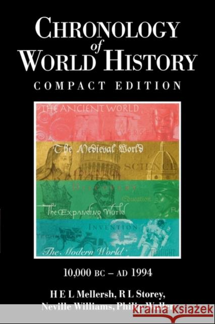 Chronology of World History H. E. Mellersh H. E. L. Mellersh R. L. Storey 9780874368666 ABC-CLIO