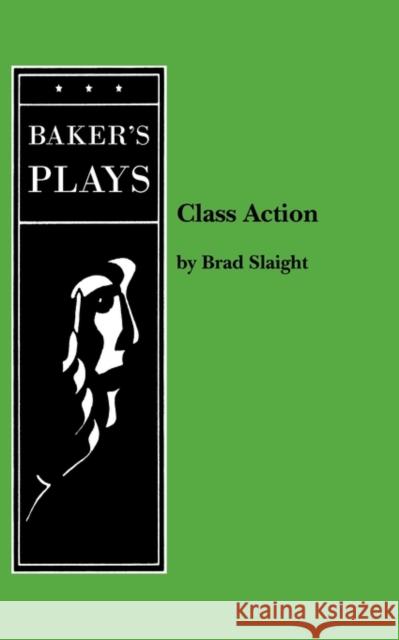 Class Action Brad Slaight 9780874409086