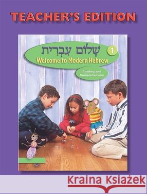 Shalom Ivrit Book 1 - Teacher's Edition Behrman House 9780874411614