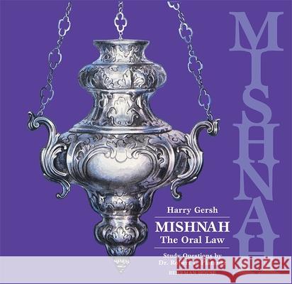 Mishnah: The Oral Law Behrman House 9780874413908 Behrman House Publishing