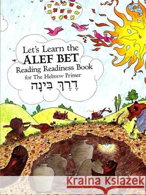 Let's Learn the ALEF Bet Ruby G. Strauss Guy Stack-Brison Guy Brison-Stack 9780874414394 Behrman House Publishing