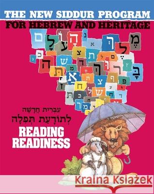 The New Siddur Program: Reading Readiness House, Behrman 9780874415186 Behrman House Publishing