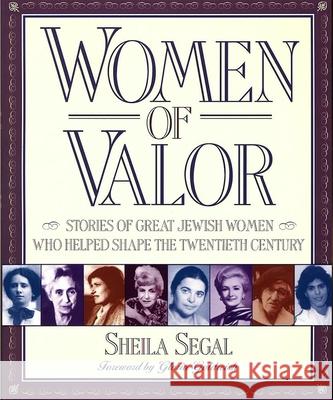Women of Valor Segal, Sheila 9780874416121