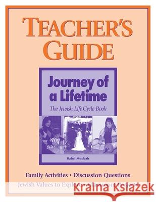 Journey of a Lifetime - Teacher's Guide Behrman House 9780874416329 Behrman House Publishing