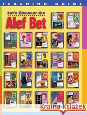 Let's Discover the ALEF Bet - Teaching Guide Behrman House 9780874416879