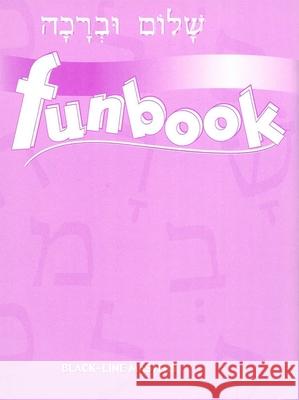 Shalom Uvrachah Funbook Blackline Master Behrman House 9780874416978
