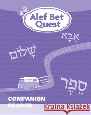 ALEF Bet Quest Companion Reader Behrman House 9780874418286 Behrman House Publishing