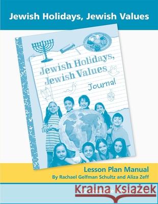 Jewish Holidays Jewish Values Lesson Plan Manual Behrman House 9780874419160 Behrman House Publishing