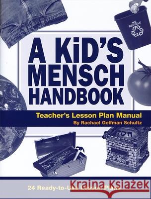 A Kid's Mensch Handbook Lesson Plan Manual Behrman House 9780874419320 Behrman House Publishing