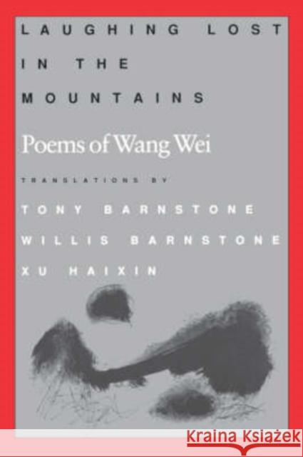 Laughing Lost in the Mountains Wei, Wang 9780874515640 University Press of New England