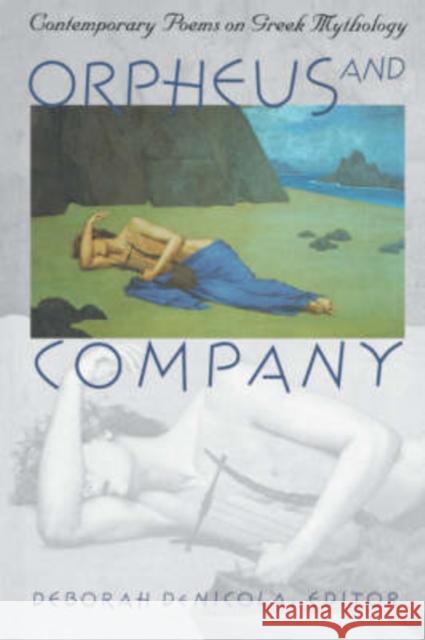 Orpheus and Company Deborah De Nicola 9780874519181 University Press of New England