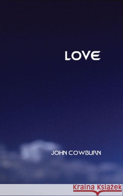 Love John Cowburn   9780874626599 Marquette University Press