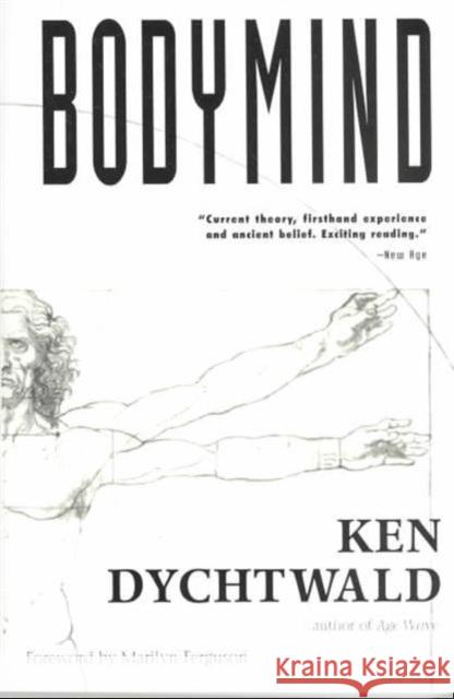 Bodymind Ken Dychtwald Marilyn Ferguson 9780874773750