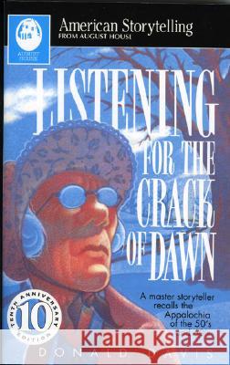 Listening for the Crack of Daw Davis 9780874836059