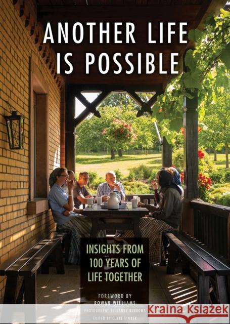 Another Life Is Possible: Insights from 100 Years of Life Together Stober, Clare 9780874863161 Plough Publishing House