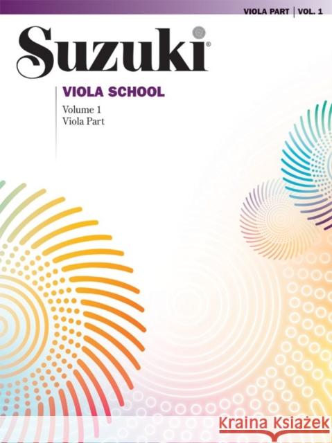 Suzuki Viola School 1: Viola Part  9780874872415 Alfred Publishing Co Inc.,U.S.