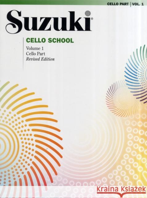 Suzuki Cello School 1: International Edition  9780874874792 Alfred Publishing Co Inc.,U.S.