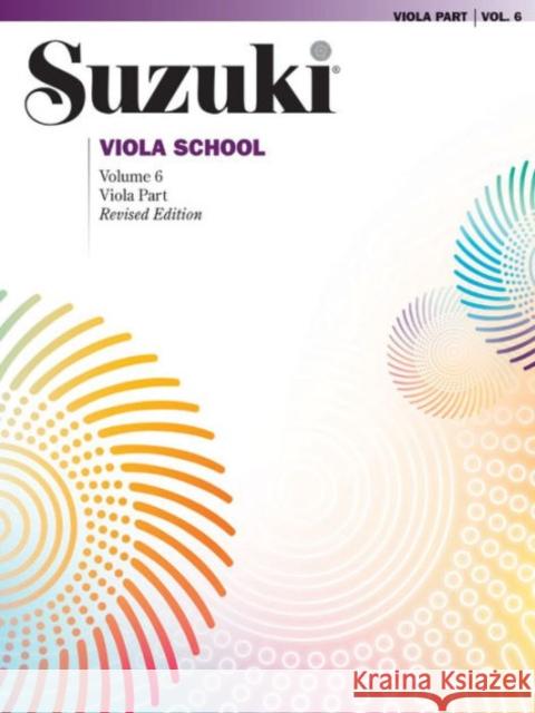 Suzuki Viola School 6 (Revised edition) Shinichi Suzuki 9780874874914