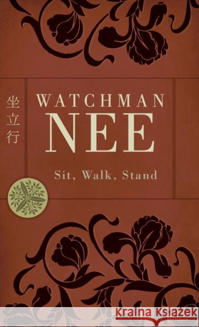 Sit, Walk, Stand (with Study Guide) Watchman Nee 9780875084190