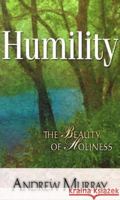 Humility Murray, Andrew 9780875087108 Christian Literature Crusade
