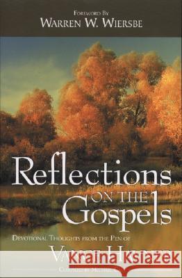 Reflections on the Gospels Vance Havner 9780875087832