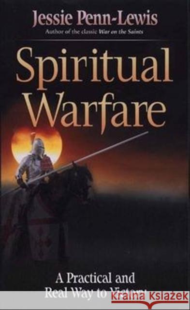 SPIRITUAL WARFARE JESSIE PENN-LEWIS 9780875089621