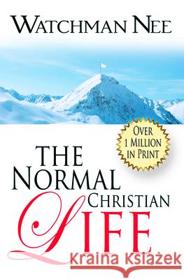 The Normal Christian Life Watchman Nee 9780875089904