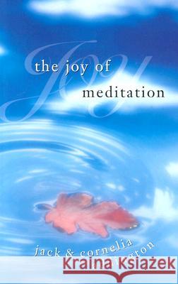 The Joy of Meditation Addington, Jack Ensign 9780875162928 DeVorss & Co ,U.S.