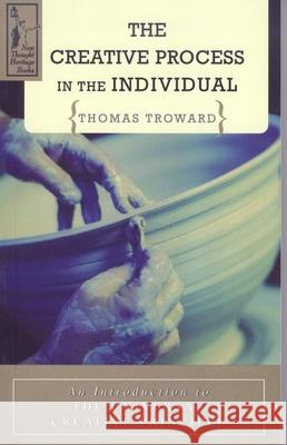 The Creative Process in the Individual Thomas Troward   9780875166407 DeVorss & Co ,U.S.