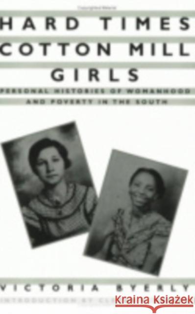 Hard Times Cotton Mill Girls: Ritual Sponsorship in Anglo-Saxon England Byerly, Victoria 9780875461298