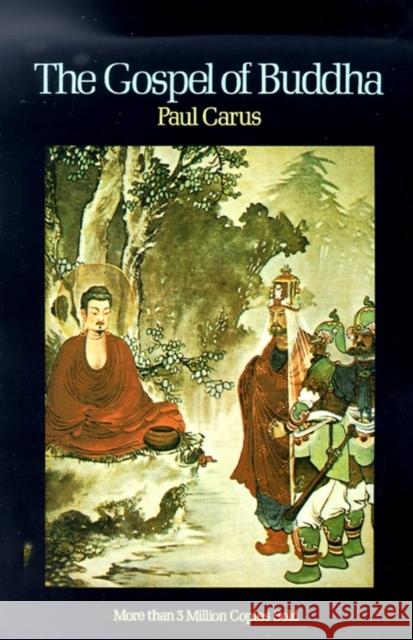 The Gospel of Buddha Paul Carus Olga Kopetzky 9780875482286 Open Court Publishing Company
