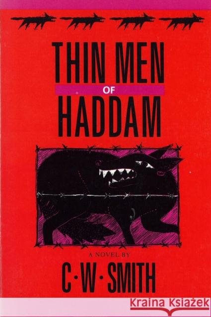 Thin Men of Haddam: Volume 15 Smith, C. W. 9780875650784 Texas Christian University Press