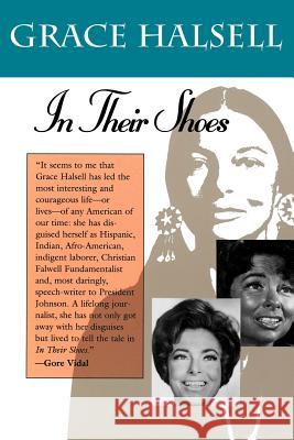 In Their Shoes: In Their Shoes Halsell, Grace 9780875651705 Texas Christian University Press