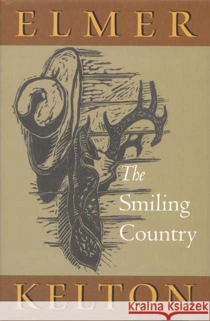 The Smiling Country Elmer Kelton Ruth McAdams 9780875653280 Texas A&M University Press