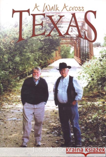 A Walk Across Texas Jon McConal 9780875653631 Texas Christian University Press