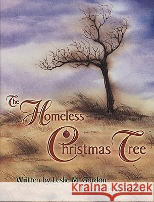 The Homeless Christmas Tree Leslie M. Gordon Court Bailey 9780875653846 Texas Christian University Press