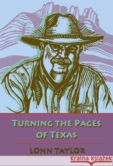 Turning the Pages of Texas Lonn Taylor 9780875657165