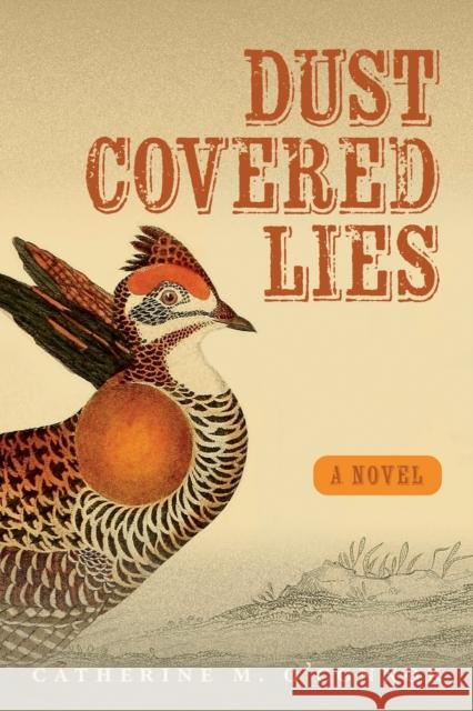 Dust-Covered Lies Catherine O'Connor 9780875658834