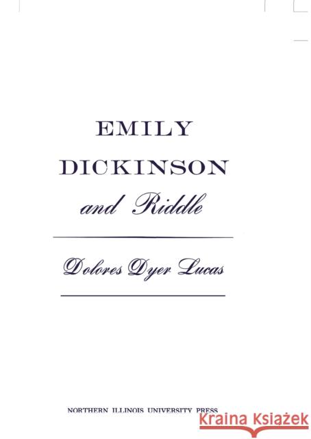 Emily Dickinson and Riddle Lucas, D 9780875800110