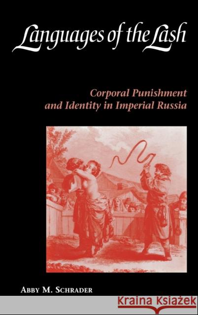 Languages of the Lash Schrader, Abby 9780875802893 Northern Illinois University Press