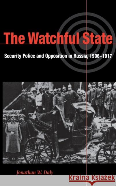 The Watchful State Daly, Jonathan 9780875803319