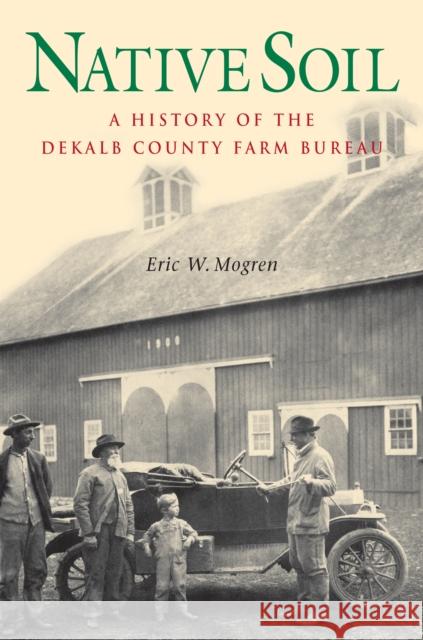 Native Soil Mogren, Eric 9780875803487 Northern Illinois University Press