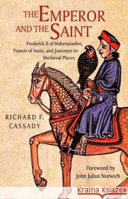 The Emperor and the Saint Cassady, Richard 9780875804392