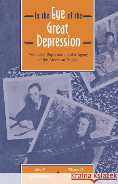 In the Eye of the Great Depression Bauman, John 9780875805412