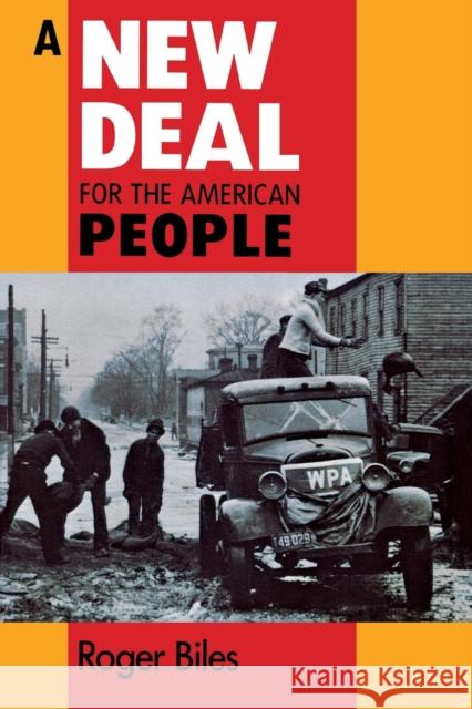 A New Deal for American People Biles, Roger 9780875805542