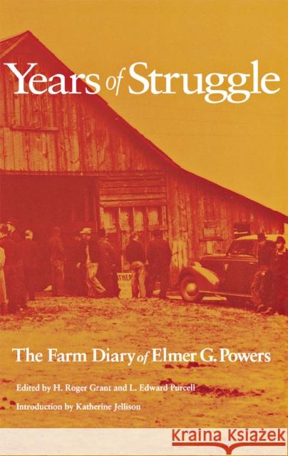 Years of Struggle Powers, Elmer G. 9780875805696 Northern Illinois University Press