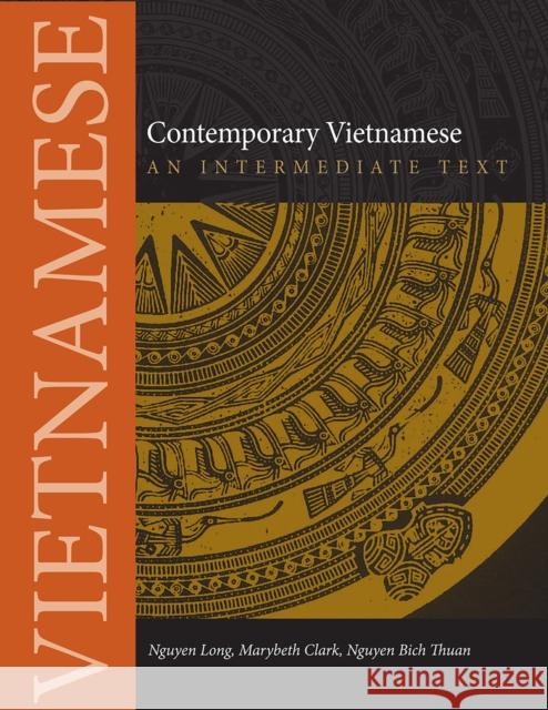 Contemporary Vietnamese: An Intermediate Text Nguyen B. Thuan 9780875806600